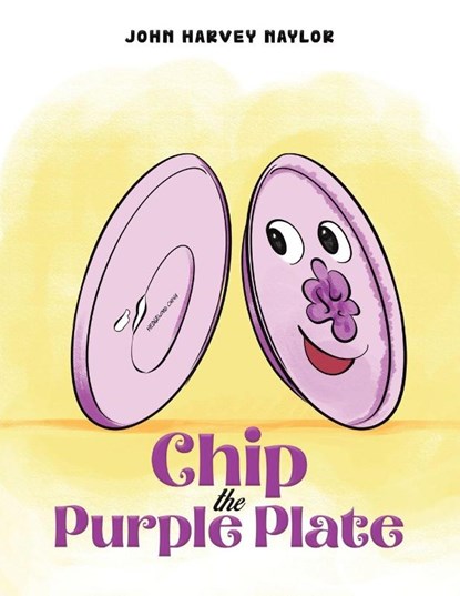Chip the Purple Plate, John Harvey Naylor - Paperback - 9781398446342