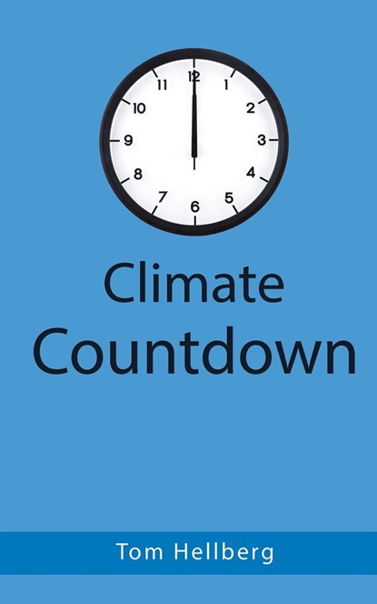 Climate Countdown, Tom Hellberg - Paperback - 9781398453982