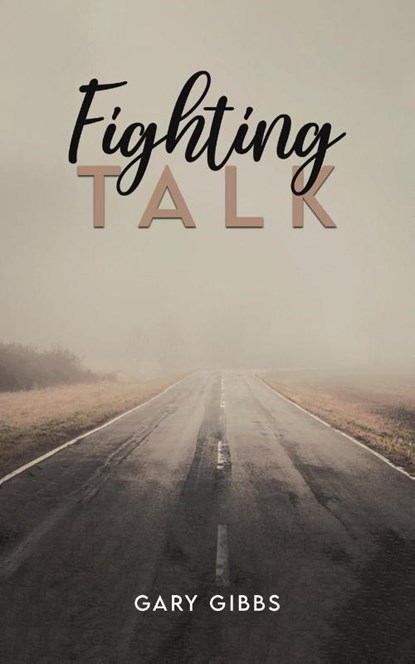 Fighting Talk, Gary Gibbs - Paperback - 9781398465138