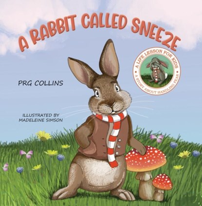 A Rabbit Called Sneeze, PRG Collins - Paperback - 9781398467446