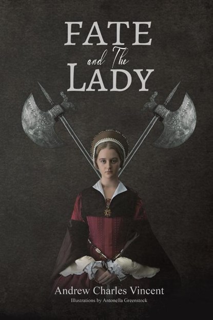 Fate and The Lady, Andrew Charles Vincent - Paperback - 9781398474567