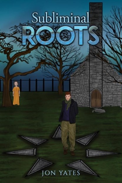 Subliminal Roots, Jon Yates - Paperback - 9781398478671
