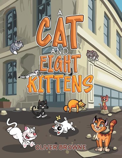 A Cat and Eight Kittens, Oliver Browne - Paperback - 9781398480711