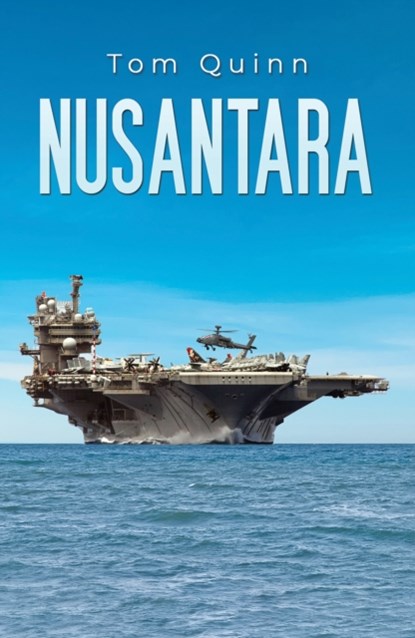 Nusantara, Tom Quinn - Gebonden - 9781398481671