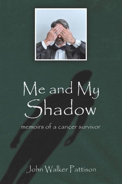 Me and My Shadow, John Walker Pattison - Paperback - 9781398484597