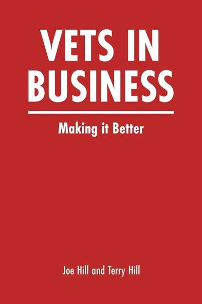 Vets In Business, Joe Hill ; Terry Hill - Paperback - 9781398484795