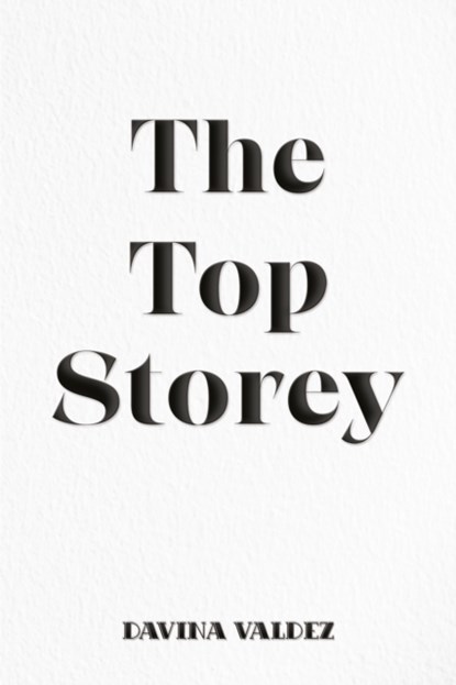 The Top Storey, Davina Valdez - Paperback - 9781398492707
