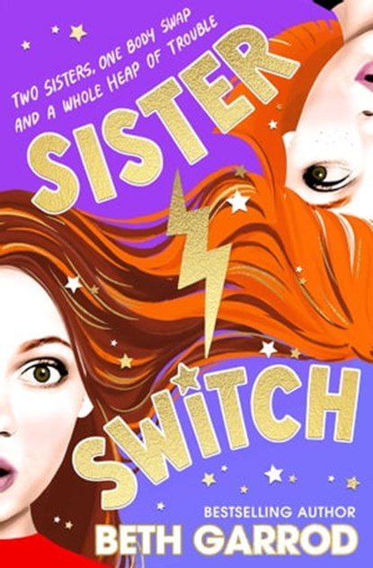 Sister Switch, Beth Garrod - Ebook - 9781398500259