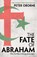 The Fate of Abraham, Peter Oborne - Paperback - 9781398501034