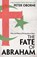 The Fate of Abraham, Peter Oborne - Paperback - 9781398501058