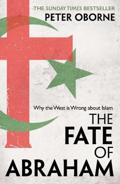 The Fate of Abraham, Peter Oborne - Paperback - 9781398501058