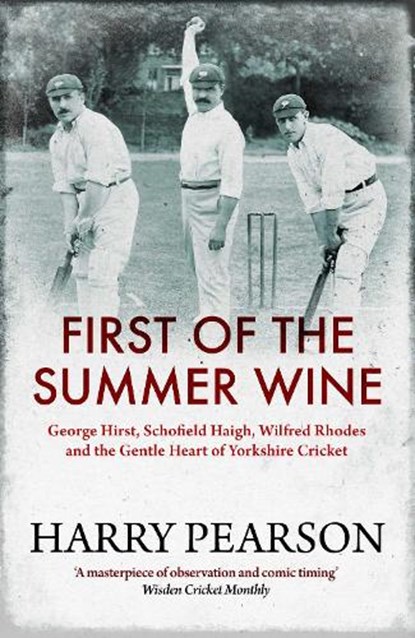 First of the Summer Wine, Harry Pearson - Paperback - 9781398501546