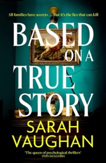 Based on a True Story, Sarah Vaughan - Paperback - 9781398502093