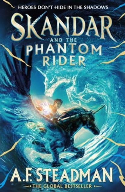 Skandar and the Phantom Rider, A.F. Steadman - Ebook - 9781398502932