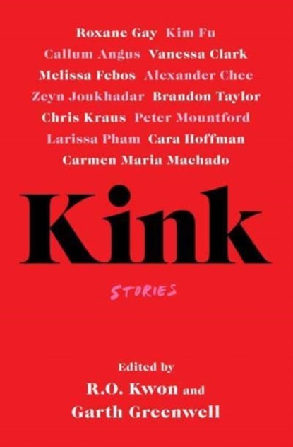 Kink, R.O. Kwon ; Garth Greenwell - Paperback - 9781398503212