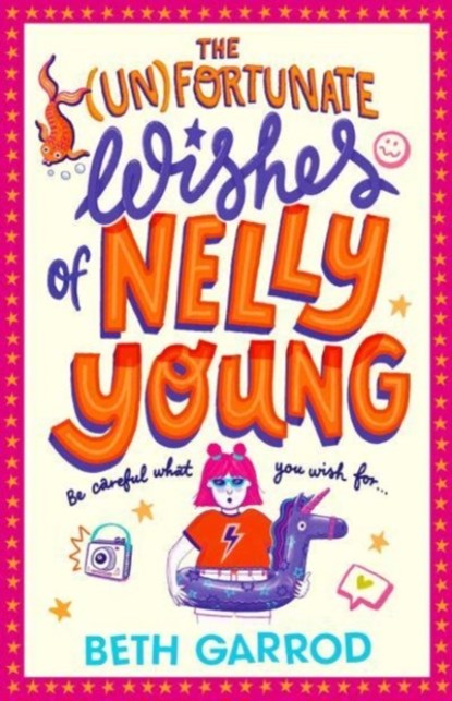 The Unfortunate Wishes of Nelly Young, Beth Garrod - Paperback - 9781398503380