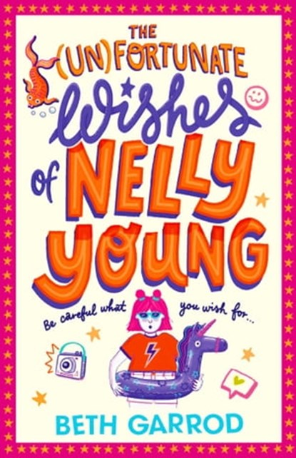 The Unfortunate Wishes of Nelly Young, Beth Garrod - Ebook - 9781398503397