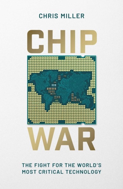 Chip War, Chris Miller - Gebonden - 9781398504097