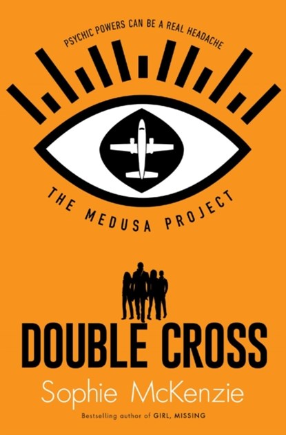 The Medusa Project: Double-Cross, Sophie McKenzie - Paperback - 9781398504417