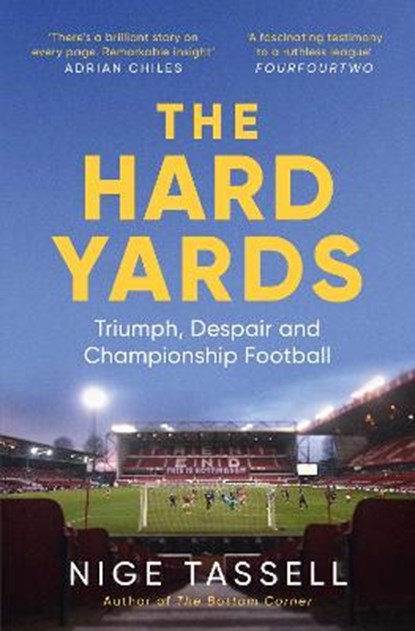 The Hard Yards, Nige Tassell - Paperback - 9781398504486