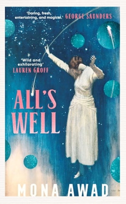 All's Well, Mona Awad - Ebook - 9781398504912