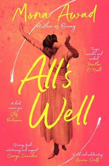 All's Well, Mona Awad - Paperback - 9781398504929