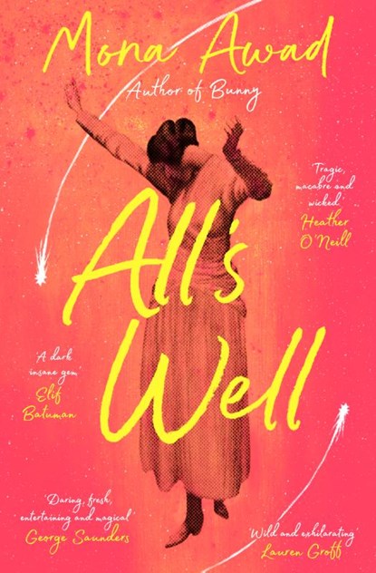 All's Well, Mona Awad - Paperback - 9781398504929