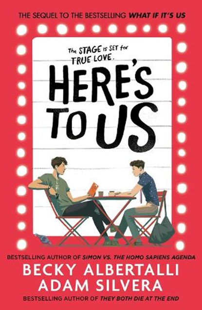 Here's To Us, Adam Silvera ; Becky Albertalli - Paperback - 9781398505209