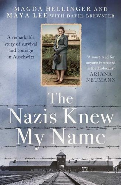 The Nazis Knew My Name, Maya Lee ; Magda Hellinger - Paperback - 9781398506299