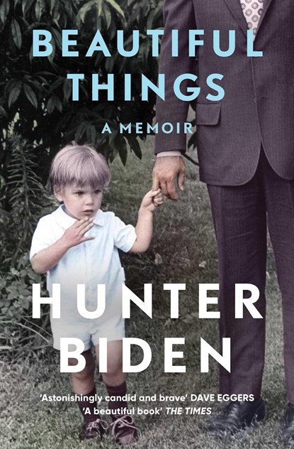 Beautiful Things, Hunter Biden - Paperback - 9781398507227