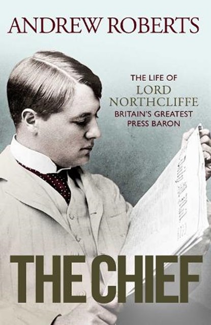 The Chief, Andrew Roberts - Gebonden - 9781398508699