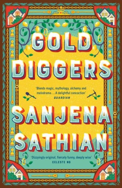 Gold Diggers, Sanjena Sathian - Paperback - 9781398509054