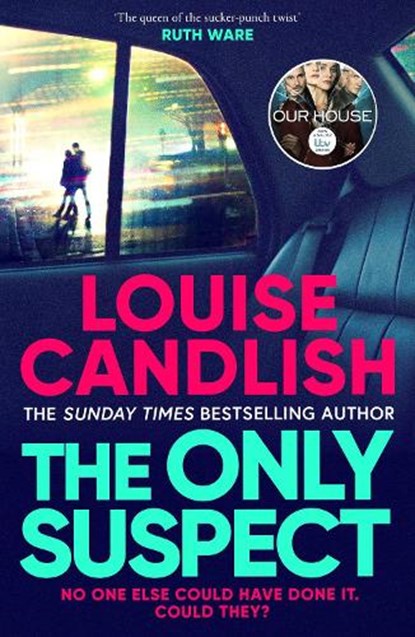 The Only Suspect, Louise Candlish - Gebonden - 9781398509726