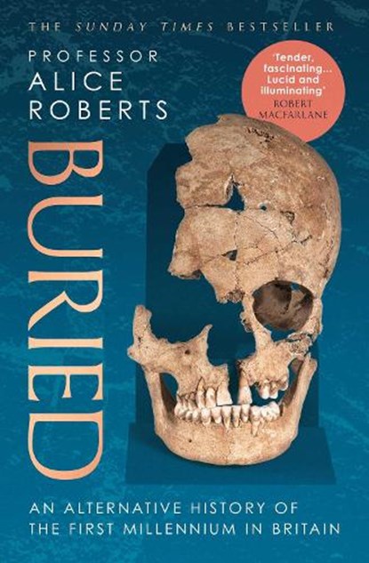 Buried, Alice Roberts - Paperback - 9781398510050
