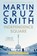 Independence Square, SMITH,  Martin Cruz - Paperback - 9781398510456
