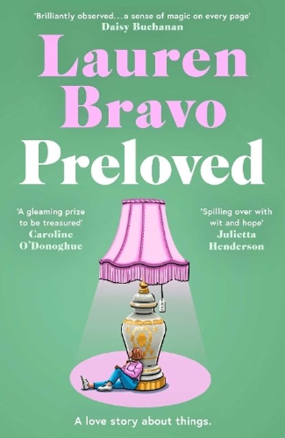 Preloved, Lauren Bravo - Gebonden - 9781398510623