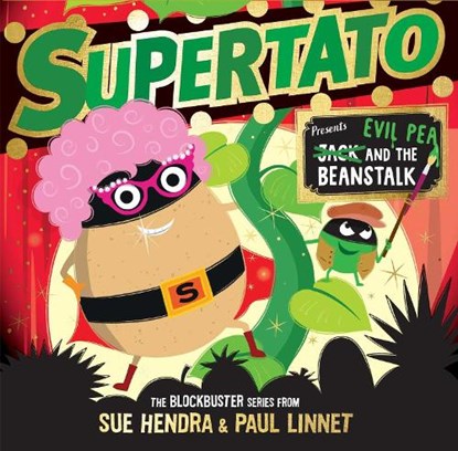 Supertato: Presents Jack and the Beanstalk, Sue Hendra ; Paul Linnet - Gebonden - 9781398511637