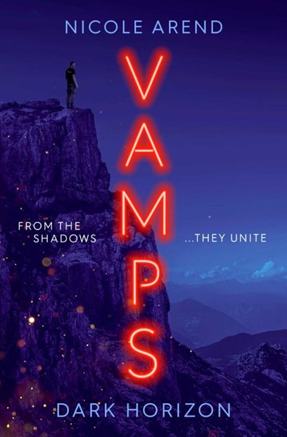 Vamps: Dark Horizon, Nicole Arend - Paperback - 9781398511866