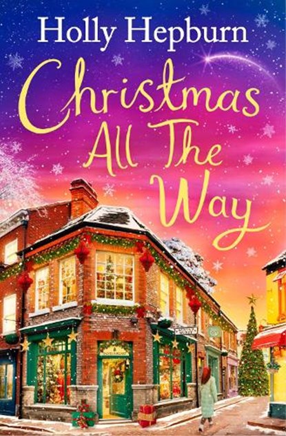Christmas All the Way, Holly Hepburn - Paperback - 9781398512108