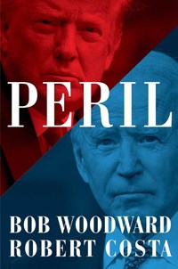 Peril | Woodward, Bob ; Costa, Robert | 