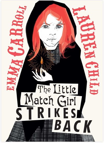The Little Match Girl Strikes Back, Emma Carroll - Paperback - 9781398512832