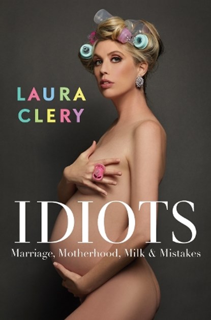 Idiots, Laura Clery - Gebonden - 9781398513112