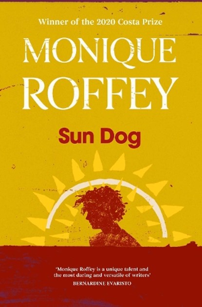 Sun Dog, Monique Roffey - Paperback - 9781398514102