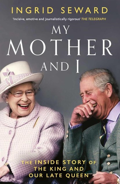 My Mother and I, Ingrid Seward - Paperback - 9781398515208
