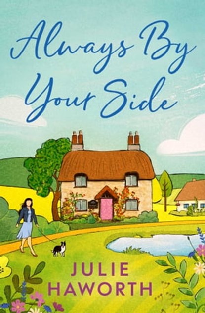Always By Your Side, Julie Haworth - Ebook - 9781398515437