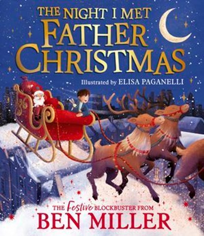 The Night I Met Father Christmas, Ben Miller - Ebook - 9781398515789
