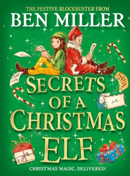 Secrets of a Christmas Elf, Ben Miller - Gebonden - 9781398515819