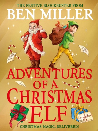 Adventures of a Christmas Elf, Ben Miller - Gebonden - 9781398515840