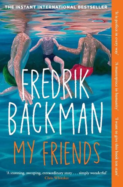 My Friends, Fredrik Backman - Paperback - 9781398516434