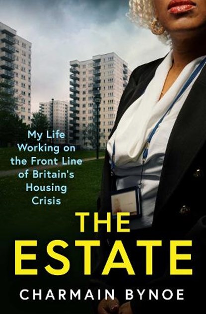 The Estate, Charmain Bynoe - Paperback - 9781398516601